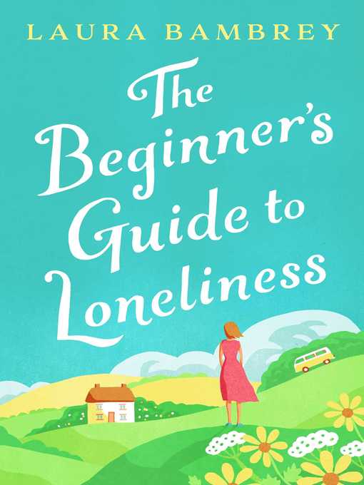 Title details for The Beginner's Guide to Loneliness by Laura Bambrey - Wait list